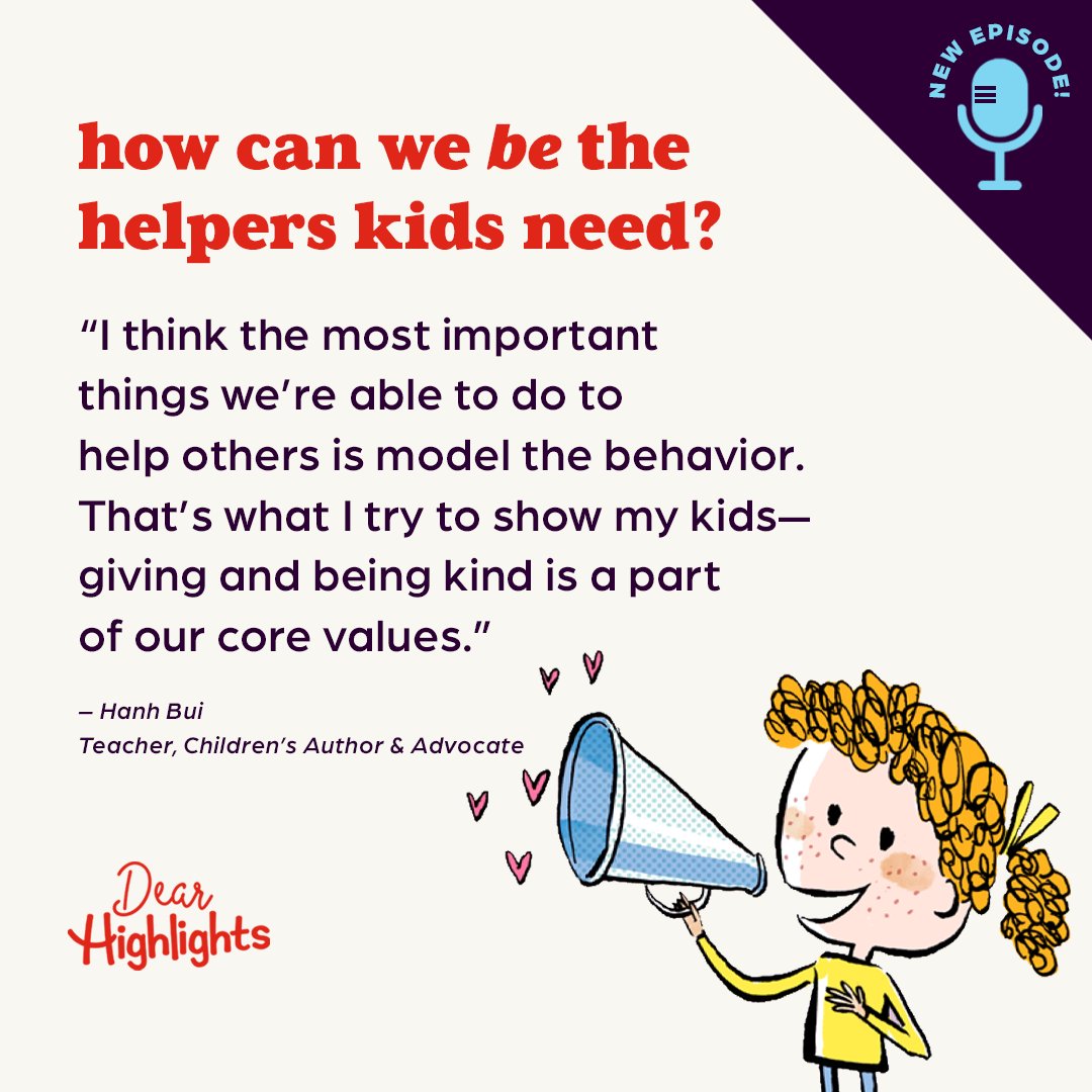 Teacher, children's author &amp; advocate @HanhBuiWrites invites us to think about how we cannot just look for the helpers, but *be* the helpers, who make all children belong. She talks with <a href="/CFCully/">Christine French Cully</a> about her remarkable journey on the #DearHighlights podcast. bit.ly/3fq46T3