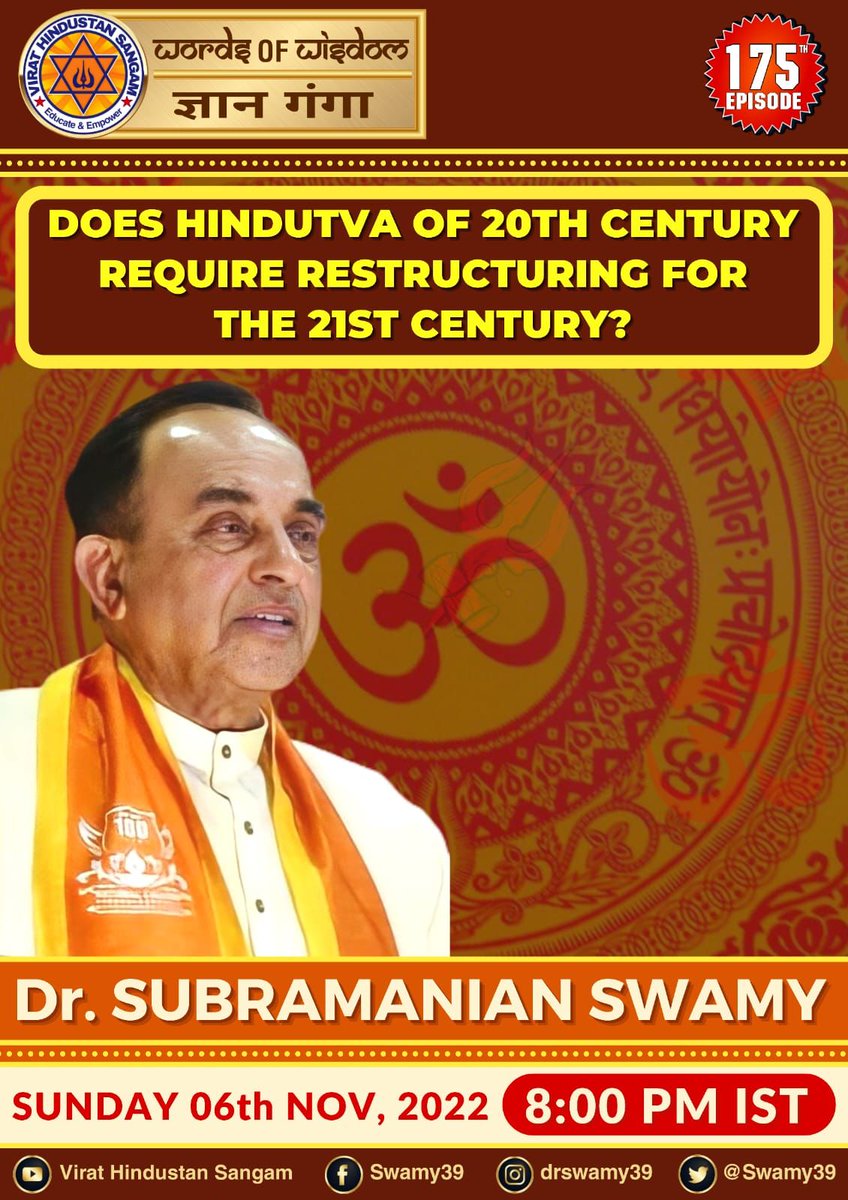 ArtiSharma001's tweet photo. #WordsOfWisdom   #GyanGanga
THIS SUNDAY DR SUBRAMANIAN @Swamy39 WILL TALK ON THE TOPIC:-

🍁🍁DOES HINDUTVA OF 20TH CENTURY REQUIRE RESTRUCTURING FOR THE 21ST CENTURY?🍁🍁

Watch Live On Sunday(6th November, 2022)At 8 PM IST🍀🍀
@jagdishshetty @ArvindChaturved
@rameshnswamy #VHS https://t.co/Bjgmxm7EcF