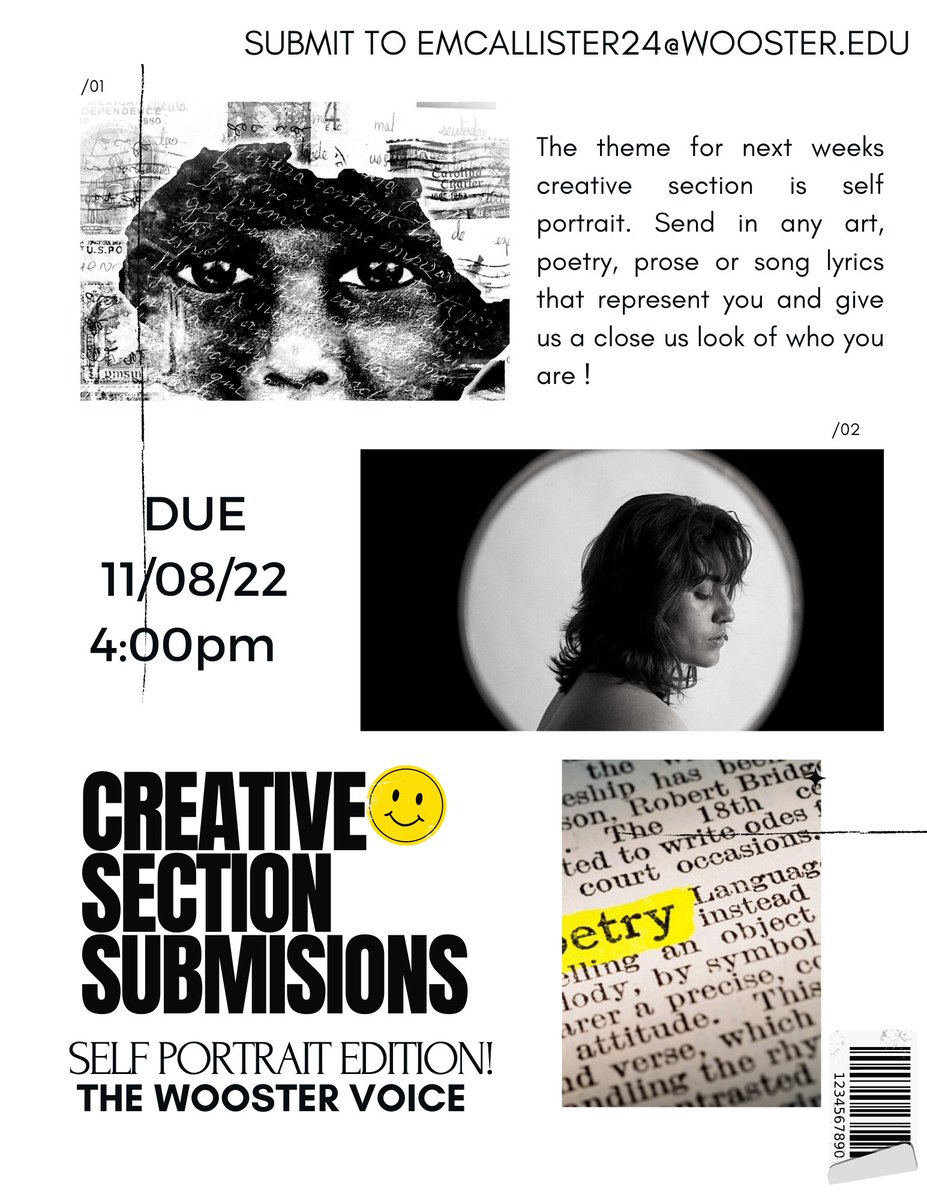 The topic for the Voice's creative section is self-portraits in any sense of how you view yourself. 

All community members are welcome to submit a portrait and the deadline to submit one is Nov, 8th at 4:00 p.m.  You can email submissions to emcallister24@wooster.edu.