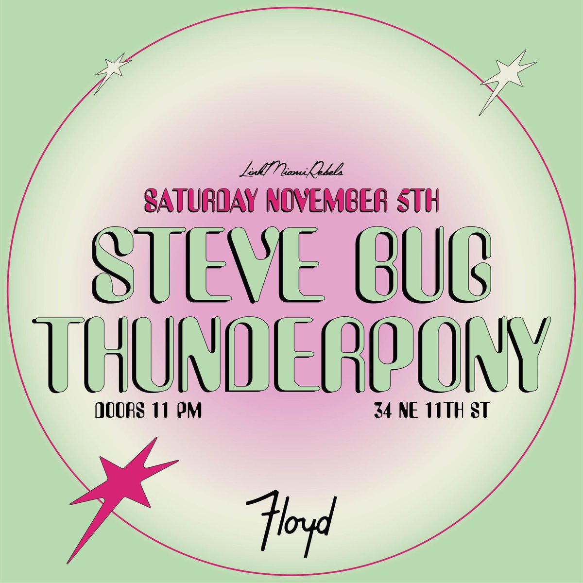 ArtemSpace_'s tweet image. Saturday November 5th, 2022 
🌹🌹🌹—&amp;gt; @floydmiami 

TICKETS 🎟:

link.dice.fm/VGSJ9X29Hub
~
#LinkMiamiRebels #FloydMiami #SteveBug #Thunderpony
