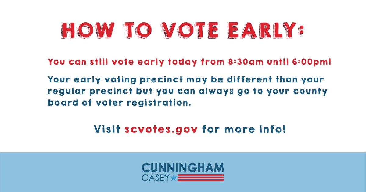 JoeCunninghamSC's tweet photo. Today is your LAST CHANCE to vote early before Election Day! Visit https://t.co/vkEHI7Ieg9 to find your early voting location and download your sample ballot. Can't make it to the polls today? No worries! You can still vote on November 8th! https://t.co/AQgMZmBfqy