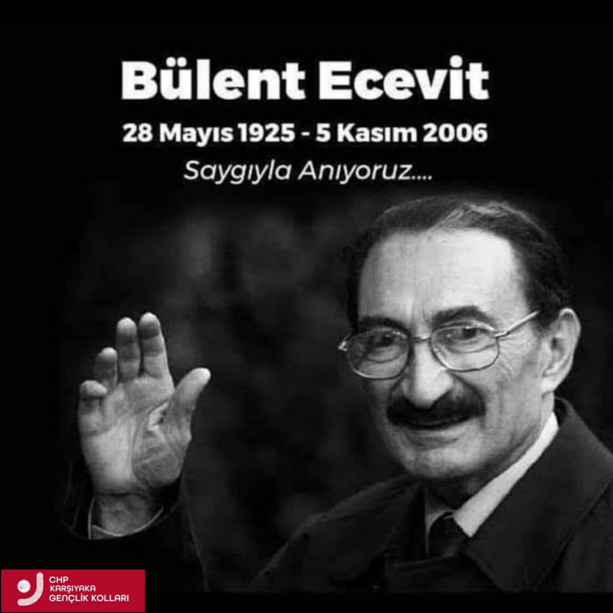 Yaşamını sevgi ve hoşgörüyle özdeşleştirmiş değerli siyaset ve devlet adamı, "Ne ezen ne ezilen, insanca hakça bir düzen" diyen, Kıbrıs’ın Fatih’i, Türkiye’nin Karaoğlan’ı, Genel Başkanımız #BülentEcevit'i aramızdan ayrılışının 16. yıldönümünde saygı, rahmet ve özlemle anıyoruz.