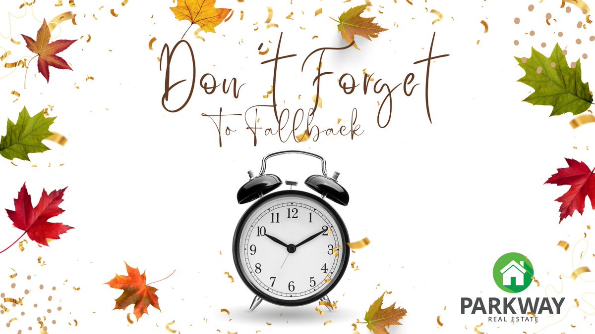 ParkwayRE's tweet image. 𝐷𝑜𝑛&apos;𝑡 𝑓𝑜𝑟𝑔𝑒𝑡 𝑡𝑜 𝑠𝑒𝑡 𝑦𝑜𝑢𝑟 🕛𝑐𝑙𝑜𝑐𝑘𝑠 back one hour at 2am this 𝑆𝑢𝑛𝑑𝑎𝑦. #fallback2022