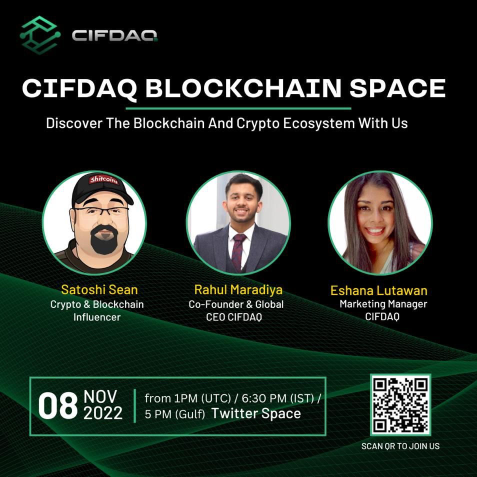 Join our Twitter Space with #Blockchain & #crypto influencer, @SatoshiSean,  & our Co-founder & Global CEO, @RahulCIFDAQ hosted by @eshana_lutawan. Keep  your questions ready for rewards. 📍 Tuesday , Nov 8th at
