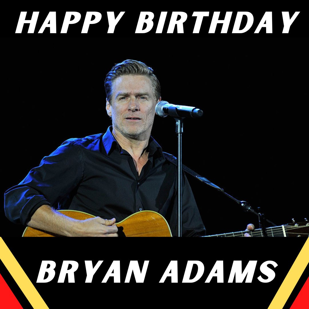 Wishing a happy birthday to Bryan Adams Photo by Gareth Cattermole/Getty Images 
