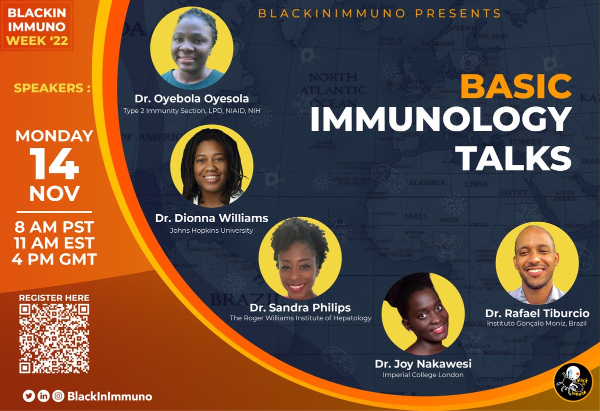 📆On Monday (Nov 14th), we'll have Basic Immunology talks by Drs: 🧬Oyebola Oyesola - @NIH @NIAIDTraining 🧬Dionna Williams - @DWWilliamsLab 🧬Sandra Phillips - @Inst_of_Hep @chokshilab 🧬Joy Nakawesi - @ImperialImmuno 🧬Rafael Tiburcio - @FiocruzBahia @orafatiburcio