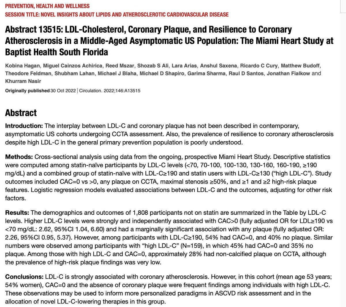 What happens if your have significantly elevated LDL...Does everyone have CAC or plaque? Learn more from @WofaKay_Hagan @HMethodistMD from the #MiHeart @BaptistHealthSF Mod poster 4 12:40 pm today Conclusion:Many have no disease, no surprise! #AHA22 ahajournals.org/doi/abs/10.116…