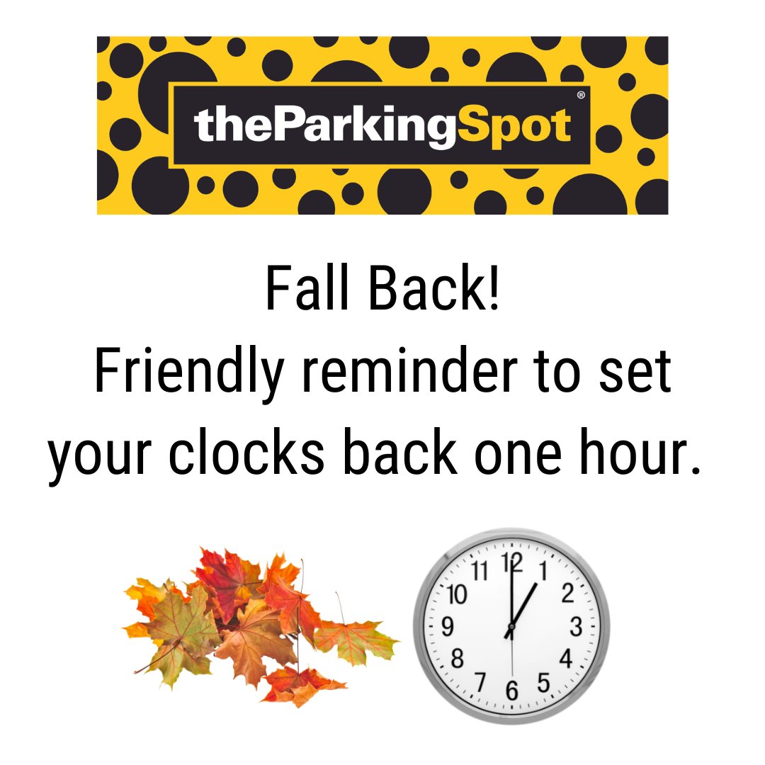 Don't forget to set your clocks back one hour tonight for Fall Back! #ParkwithTPS #AirportParking #FallBack