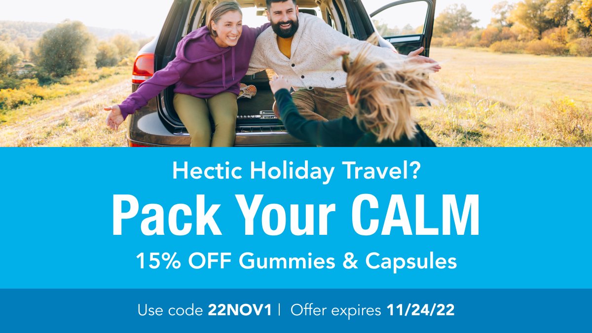 Don't forget to pack your CALM to-go this holiday season! SAVE 15% on gummies &amp; capsules when you use promo code 22NOV1 at ow.ly/UFKV50LthzP now through 11/24 🤩