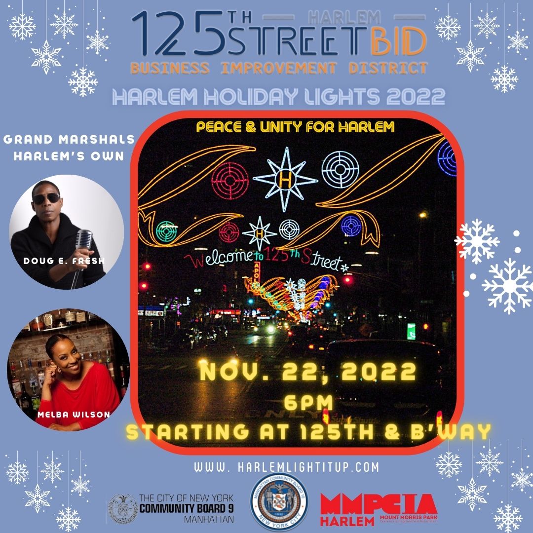 Tuesday, Nov 22nd @125thstreetbid Celebrates #HarlemHolidayLights