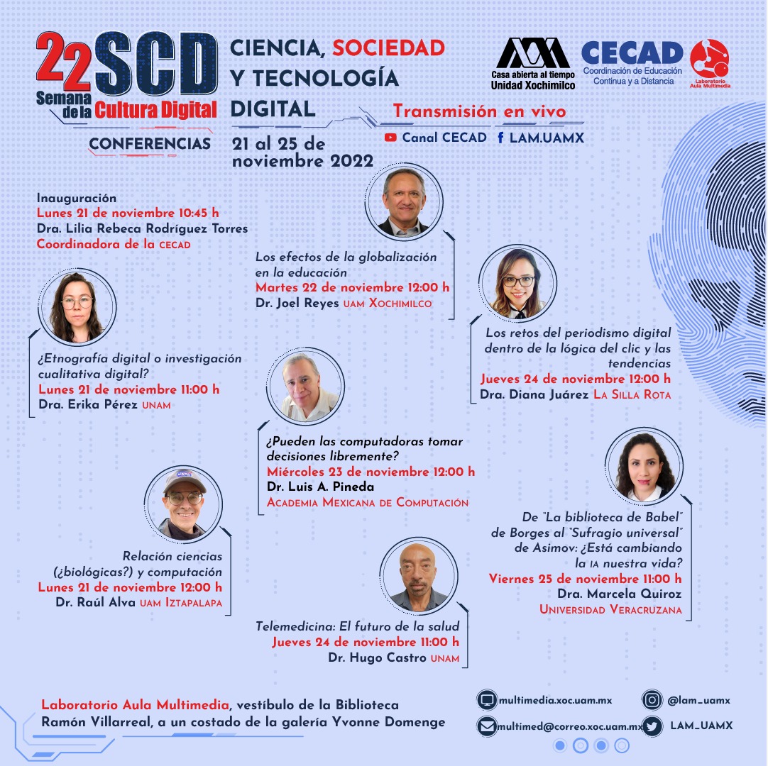 lam_uamx's tweet photo. ¿Ya conoces a todos nuestros invitados a la 22°SCD?
Del 21 al 25 de noviembre del 2022
📍 Laboratorio Aula Multimedia UAM-X
📺 Transmisión través de Canal CECAD (https://t.co/kH9jseVhcb) y en https://t.co/0upN9gMtgj https://t.co/3GOlURAmKI