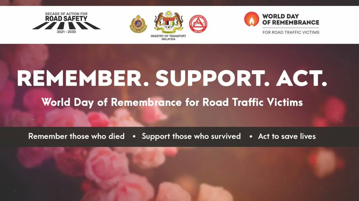 JPJ_Malaysia's tweet image. [Hari Memperingati Mangsa Lalu Lintas Jalan Raya Sedunia]