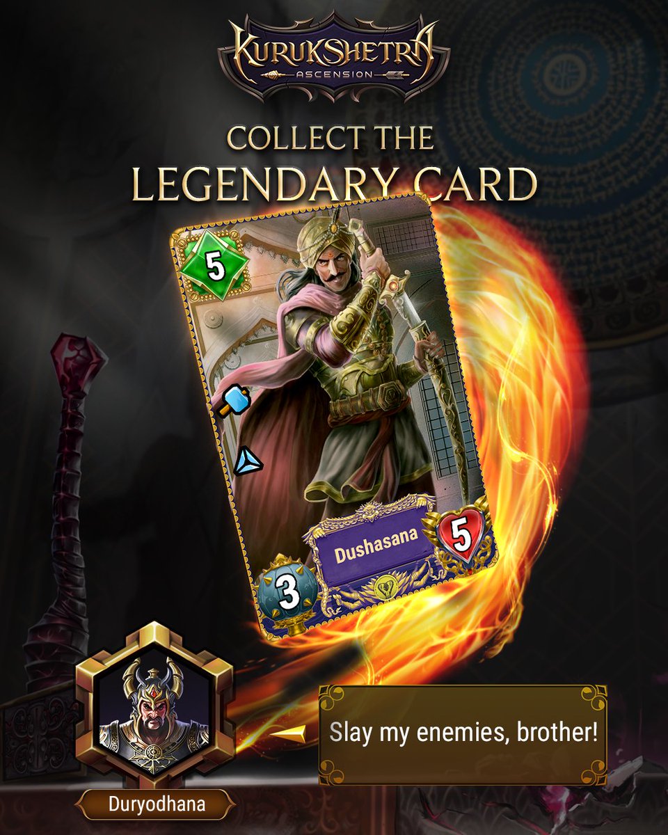 Dushasana is on #KurukshetraAscension, ready to lay down his life for his older brother, Duryodhana. With a heart full of vengeance, he gets stronger every time an ally dies! 
Use your strategic skills and power up Dushasana and slay your biggest opponents in the game.