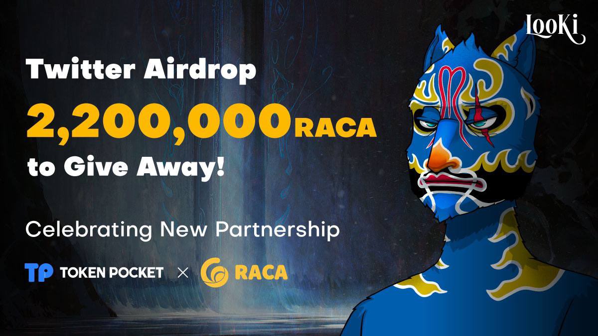 #Giveaway <a href="/TokenPocket_TP/">TokenPocket</a> × <a href="/RACA_3/">RACA</a>
🎁 2,200,000  $RACA 给到 10 个 TokenPocket 用户
⏲️ 11 月 18 日 - 11 月 22 日

加入就有机会获得奖励！
👉 box.genki.io/EUCXLB @Genki_io

✅关注<a href="/TokenPocket_TP/">TokenPocket</a> , <a href="/RACA_3/">RACA</a> , <a href="/USMverse/">USMLab.bab</a> , <a href="/JAZ_DID/">JAZ DID</a>
✅点赞、转发并标记 3 位好友