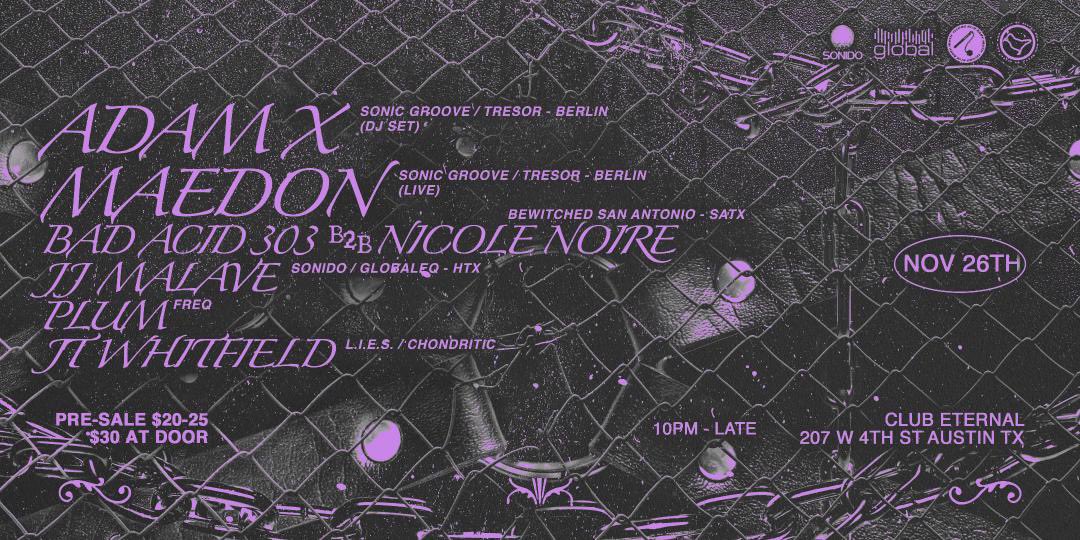 Next week we visit #austintexas 

Sat Nov 26

ADAM X 
(Sonic Groove, Tresor, Berlin, NYC)

MAEDON Live 
(Sonic Groove, Tresor, Berlin)

Tickets:
Adamxatx2022.Eventbrite.com 

#atx #austin #texas #techno #technomusic #dj #live #producer #sonidohtx #music