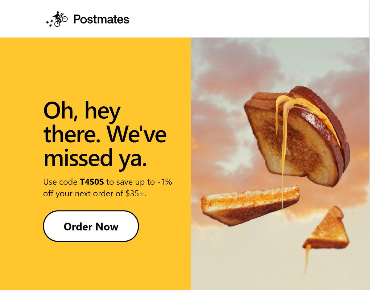 I wonder if I wait twice as long before my next order if <a href="/Postmates/">Postmates</a> will double the discount offer to -2% off?!