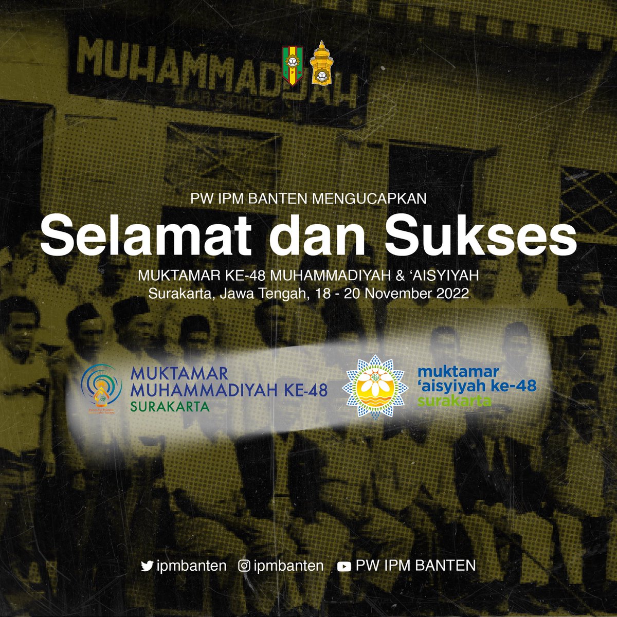 “Memajukan Indonesia Mencerahkan Semesta”
18 November 1912 - 18 November 2022
#Milad110Muhammadiyah #Muktamar48 #MuktamarMuhammadiyah #MuktamarAisyiah #TerimakasihMuhammadiyah