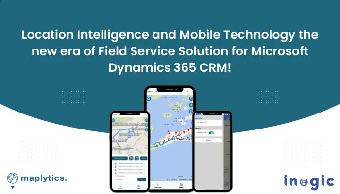 inogic's tweet image. Location Intelligence and Mobile Technology the new era of Field Service Solution for Microsoft Dynamics 365 CRM! @maplytics  

bit.ly/3hRKS9q 

#locationintelligence #fieldservice #mapanalytics #geomapping #MSDyn365 #dynamics365