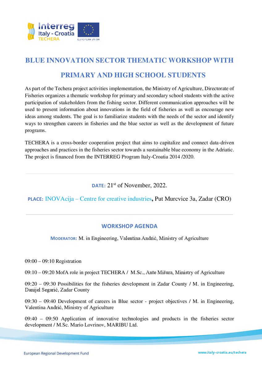 AdriReef2019's tweet photo. Zadar 21.11.2022 (9.00 AM)
@TecheraProject is organizing a workshop for primary and secondary school students on the innovation in blue sectors 
@ItalyCroatia https://t.co/UizA5rmY1V
