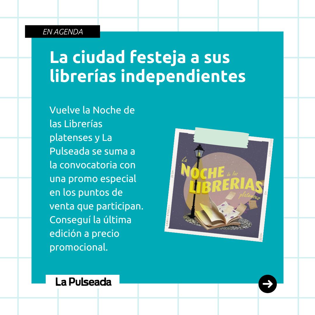 lapulseada's tweet image. Esta noche en #LaPlata hay fiesta de #libros y con #LaPulseada20años nos sumamos con promo 
#Nochedelaslibrerías #noviembre