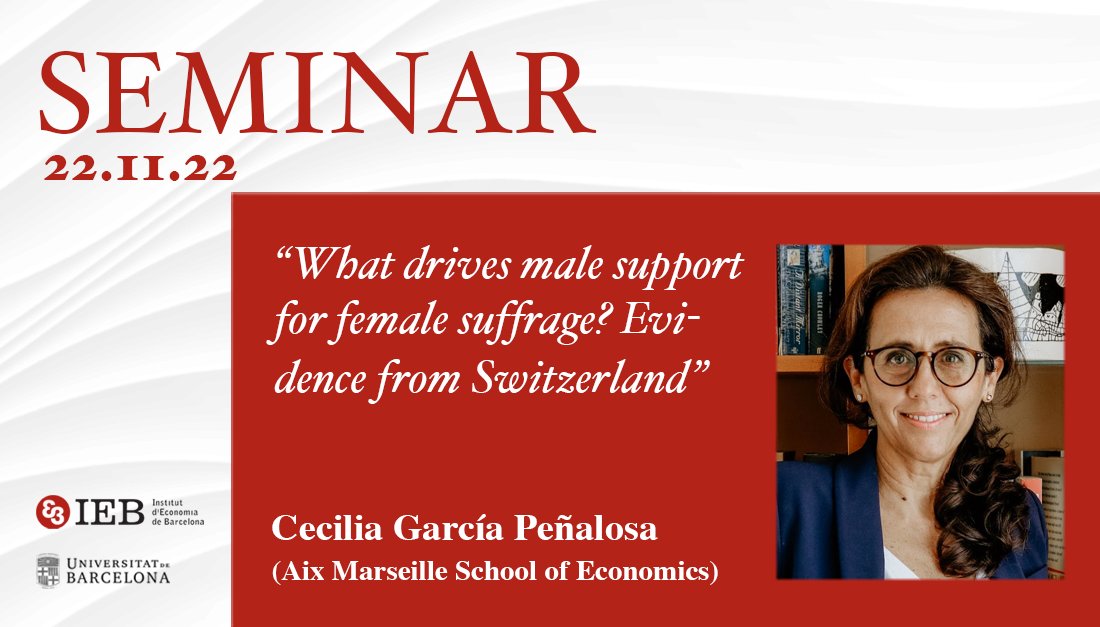 FundacioIEB's tweet photo. SEMINAR
“What drives male support for #femalesuffrage? Evidence from Switzerland”
🗣️ @CGarciaPenalosa (@amseaixmars)
📅 Tuesday, 22
⏰ 2:30pm (CET)
More info👇
https://t.co/c9DCLcTMGC
#EconTwitter https://t.co/9Jev5IMmI1