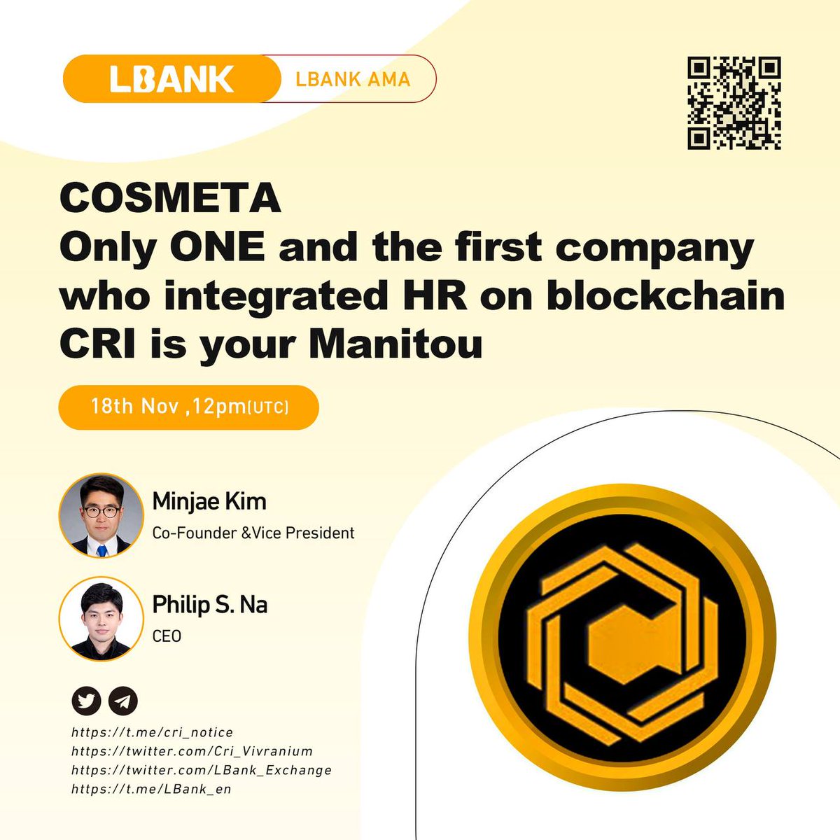 📞Upcoming AMA with $CRI team @Cri_Vivranium

🎙Speaker: Philip S. Na, Minjae Kim

⏰Time: 18th November 12pm (UTC)

📍Venue: t.me/LBank_en

🎁Reward: $2,000 CRI

👉Join the Campaign: bit.ly/3hM10t3

#crypto #LBankAMA