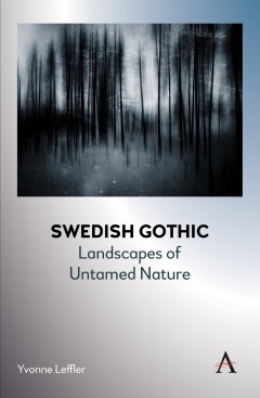 AnthemPress's tweet photo. Recently published, Swedish Gothic provides an overview of the development and characteristic features of Swedish Gothic from the Romantic age until today. #literature #romanticage https://t.co/x9HJ0yVOKw