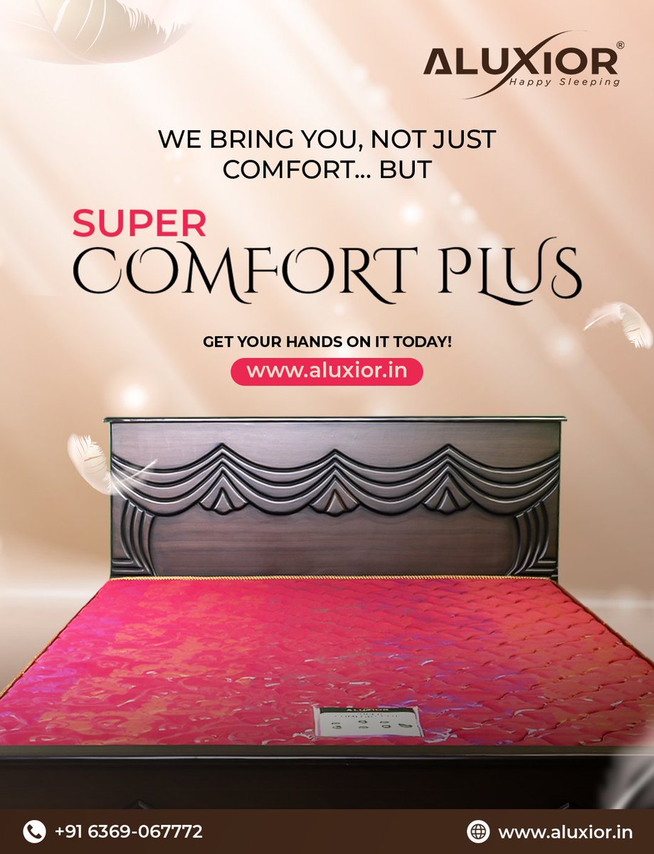 Our Super Comfort Plus mattress is well equipped with superior features that make it an extraordinary mattress for experiencing comfort at any time.Visit aluxior.in and get your hands on this amazing mattress today! 

#mattresses #supercomfortplus #aluxiormattresses