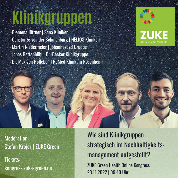 Wir schauen hinter die Kulissen der #Klinikgruppen! Am 23.11.2022 um 9:40 Uhr auf dem virtuellen ZUKE Green Health Kongress mit:
<a href="/sanaklinikenag/">Sana Kliniken</a> @helios_kliniken <a href="/Johannesbad/">Johannesbad Gruppe</a> <a href="/DrBeckerKlinik/">Dr.BeckerKlinikgruppe</a> 
👉 Registrierung: lnkd.in/d24r9K6u 

#ZGHK22 #GreenHospital #Nachhaltigkeit