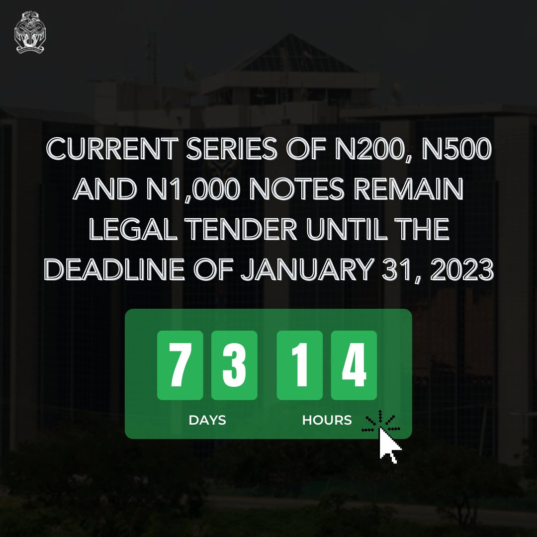 cenbank's tweet photo. The current series of N200, N500 and N1,000 notes remain legal tender until  the deadline of January 31, 2023. https://t.co/vqZ9tynFQy