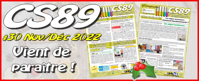 La revue d'information scientifique de la DSDEN de l'YONNE <a href="/dsden89/">DSDEN 89</a> "CS 89" #30 Nov/Déc 2022 vient de paraître. <a href="/CAST_Dijon/">CAST Dijon</a> 
>> FDS22👨‍🔬, Revue Cardinal🧮, Nature à l'école🌿, Défi qualité de l'air🫁 et fiche pratique : Un objet lumineux💡
A retrouver sur : culturescientifique89.ac-dijon.fr/?Bulletin-d-in…