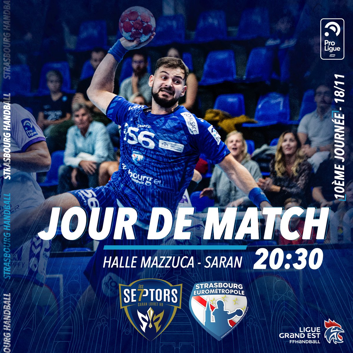 StrasEHandball's tweet photo. 𝗝𝗢𝗨𝗥 𝗗𝗘 𝗠𝗔𝗧𝗖𝗛 ! 
🤾‍♂️ 10ème journée
✈️🆚 Saran Loiret Handball  
🕦 20:30
📍Halle Mazzuca - Saran

Allez les bleus !! 💙

#lnh #proligue #strasbourghandball #handballteam https://t.co/a8idhMkBGF