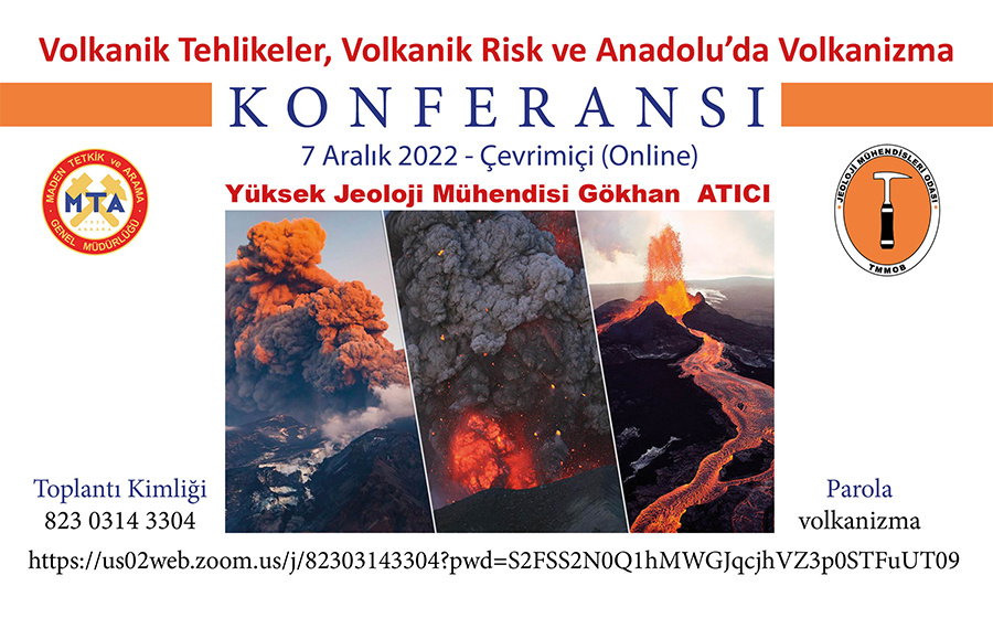 TMMOB Jeoloji Mühendisleri Odası ve MTA Genel Müdürlüğü Jeoloji Etütleri Dairesi Başkanlığı İşbirliğiyle 07 Aralık 2022 tarihinde, saat 20.30`da  “Volkanik Tehlikeler, Volkanik Risk ve Anadolu’da Volkanizma” adlı bir konferans verilecektir.

jmo.org.tr/genel/bizden_d…
