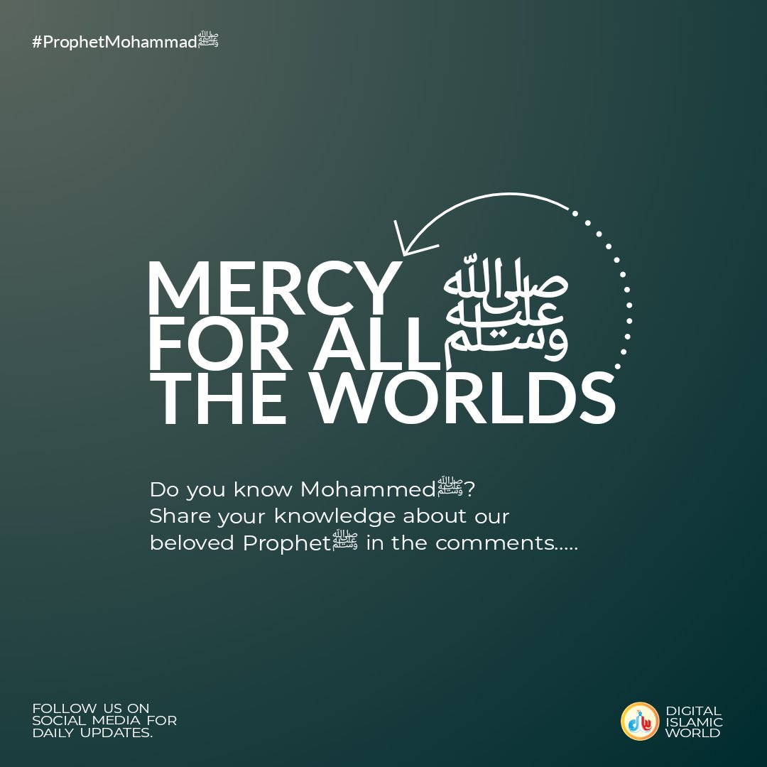 Do you know #Mohammedﷺ? 
Share your knowledge about our beloved Prophetﷺ in the comments.

#mercy #prophetmuhammadﷺ #islam #Islamic #digitalislamicworld