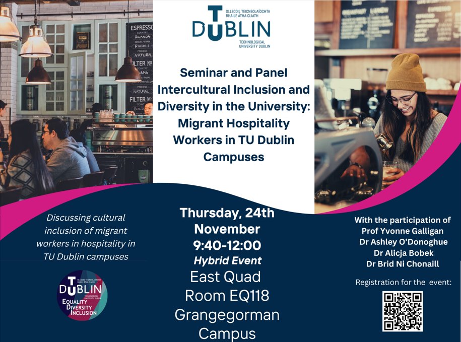 FREE SEMINAR 📢
Seminar and Panel on Intercultural Inclusion and Diversity in the University : Migrant Hospitality workers in TUDublin Campuses
Nov. 24, 09:30 - 12:00
TU Dublin Grangegorman, East Quad EQ-118
All welcome!
Register for free:
eventbrite.com/e/intercultura…