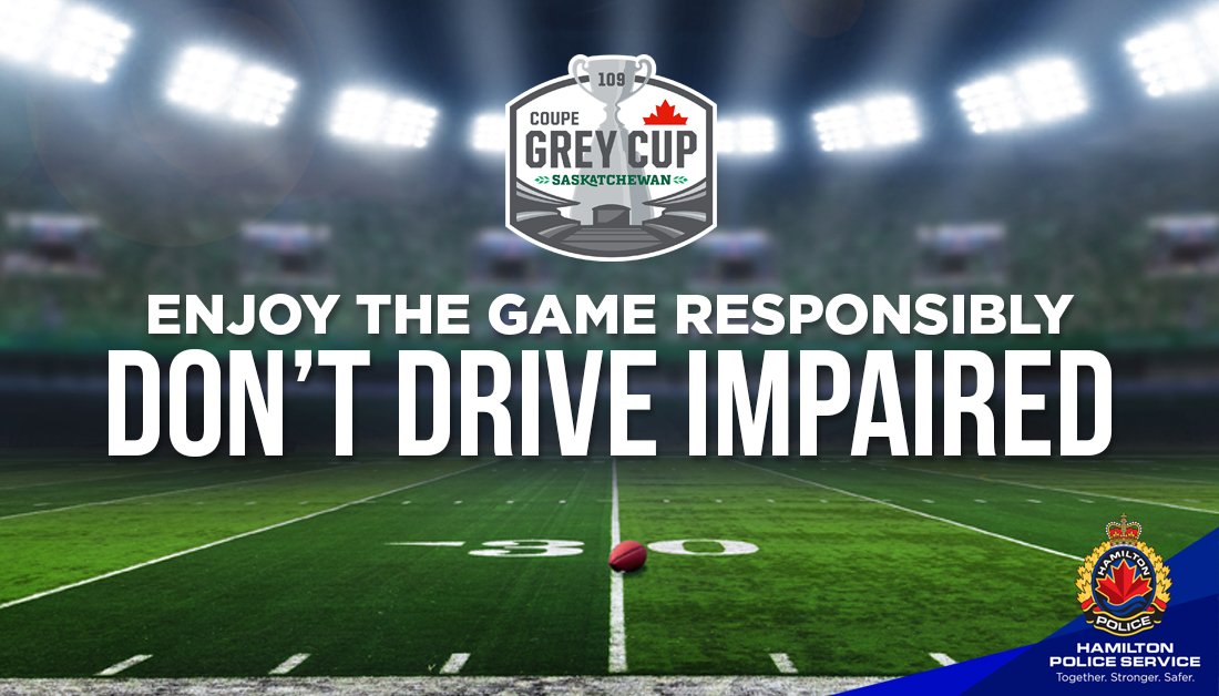 With the Grey Cup this weekend. We want to take this opportunity to remind everyone to enjoy the game responsibly. #DriveSafe and #StaySafe