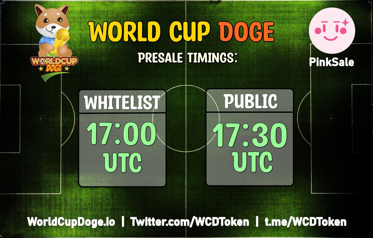 Get Ready!

World Cup Doge Presale is Going Live on <a href="/pinkecosystem/">PinkSale (Pink Ecosystem)</a> 

Presale Link: pinksale.finance/launchpad/0x3b…

Presale Timings:
For Whitelisted Users: 17:00 UTC
For Public: 17:30 UTC

#WorldCup2022 #doge #ElonMusk