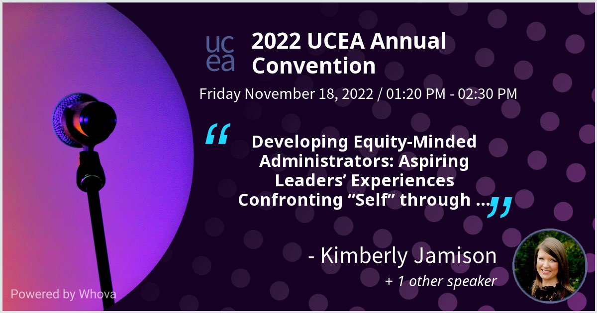I am speaking at 2022 UCEA Annual Convention. Please check out my talk if you're attending the event! #UCEA22 #LeadershipMatters - via #Whova event app