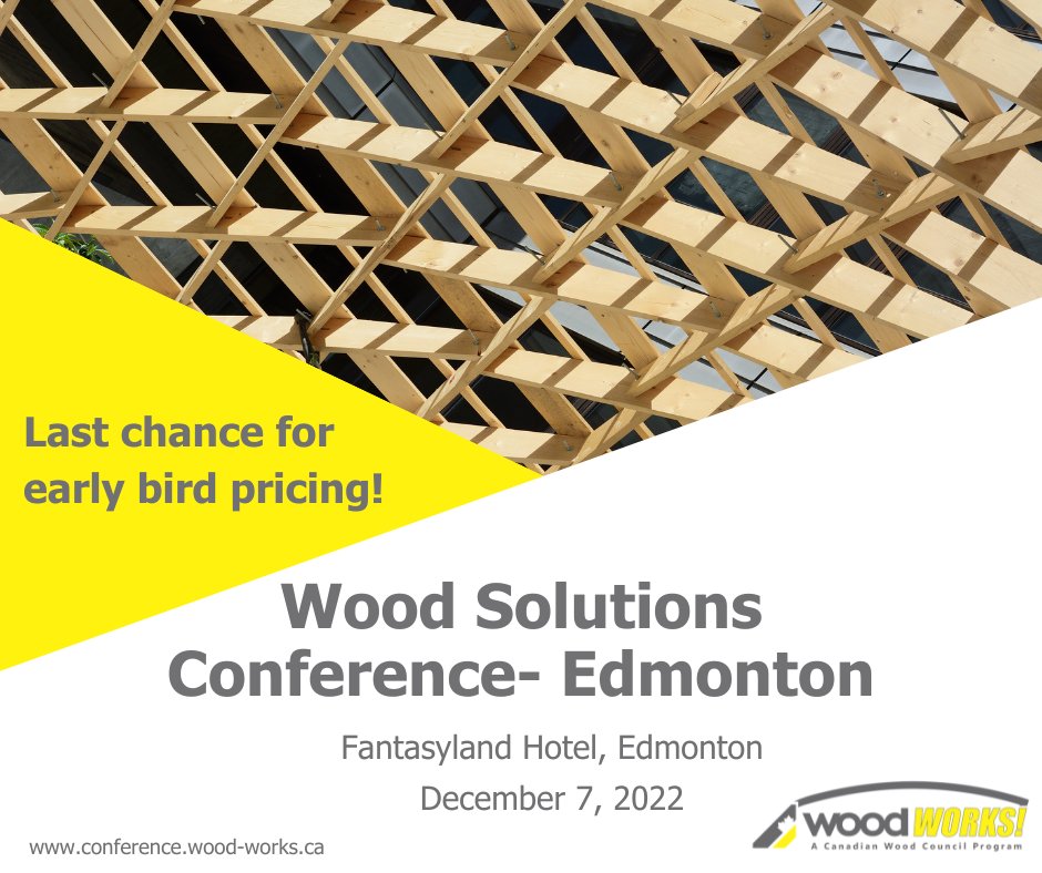 Today is the last chance for early-bird pricing, you don't want to miss out! Register online at eventbrite.ca/e/wood-solutio….

#WoodSolutionsConference #WSC2022 #YEGEvents #WoodWorks