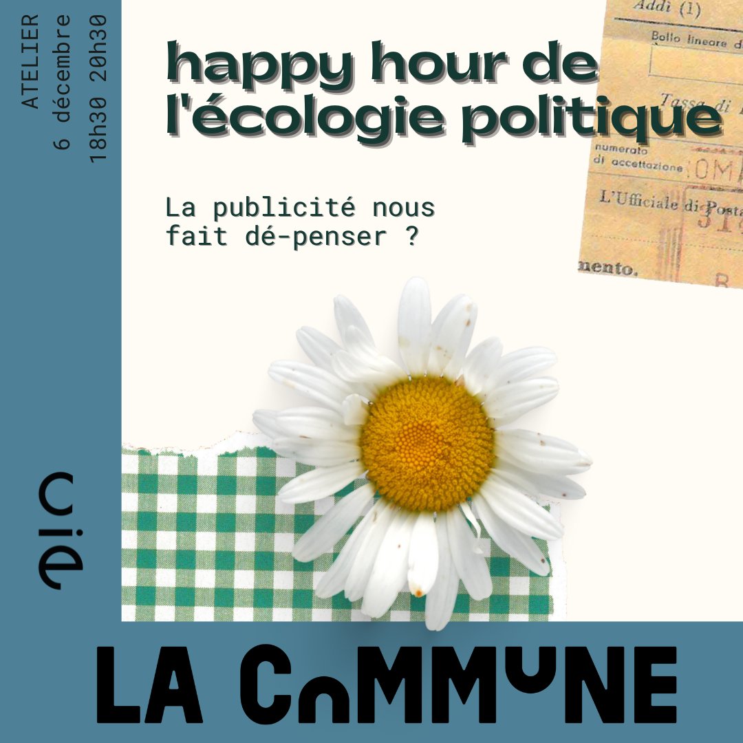 Atelier « La publicité nous fait dé-penser ? » le mardi 6 déc. de 18h30 à 20h30 à <a href="/LaCommuneLyon/">La Commune</a> 

Après une brève analyse de l'avènement de la #publicité, nous discuterons de son avenir dans une perspective de #transitionécologique

Inscription gratuite👉 urlz.fr/jQuF