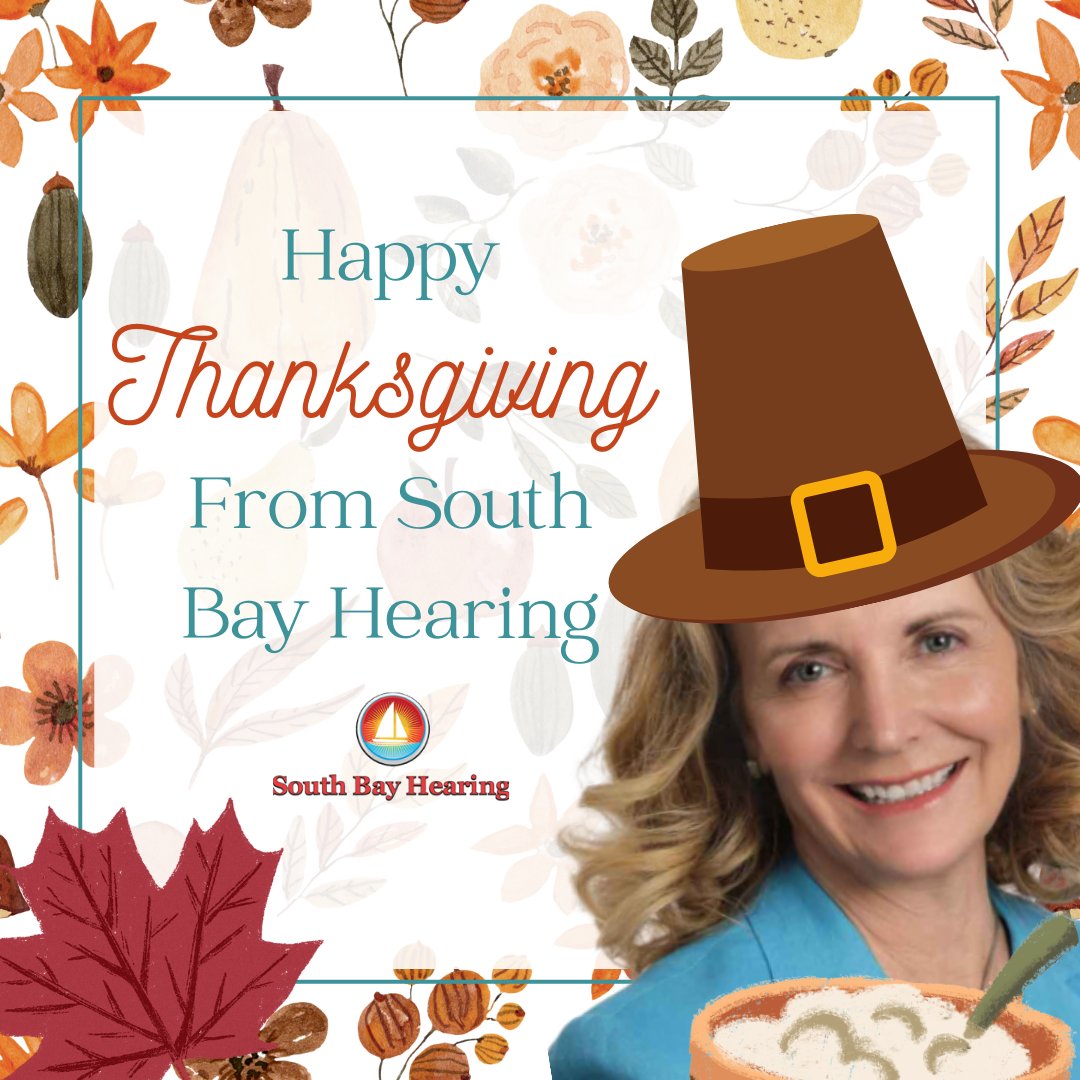 Happy Thanksgiving, everyone! 🦃
Although I am sure that you all are equally as busy as me running around managing all the joys that today brings, I just wanted to pop up and say how grateful we are at South Bay Hearing for the trust and support you give us all year round.