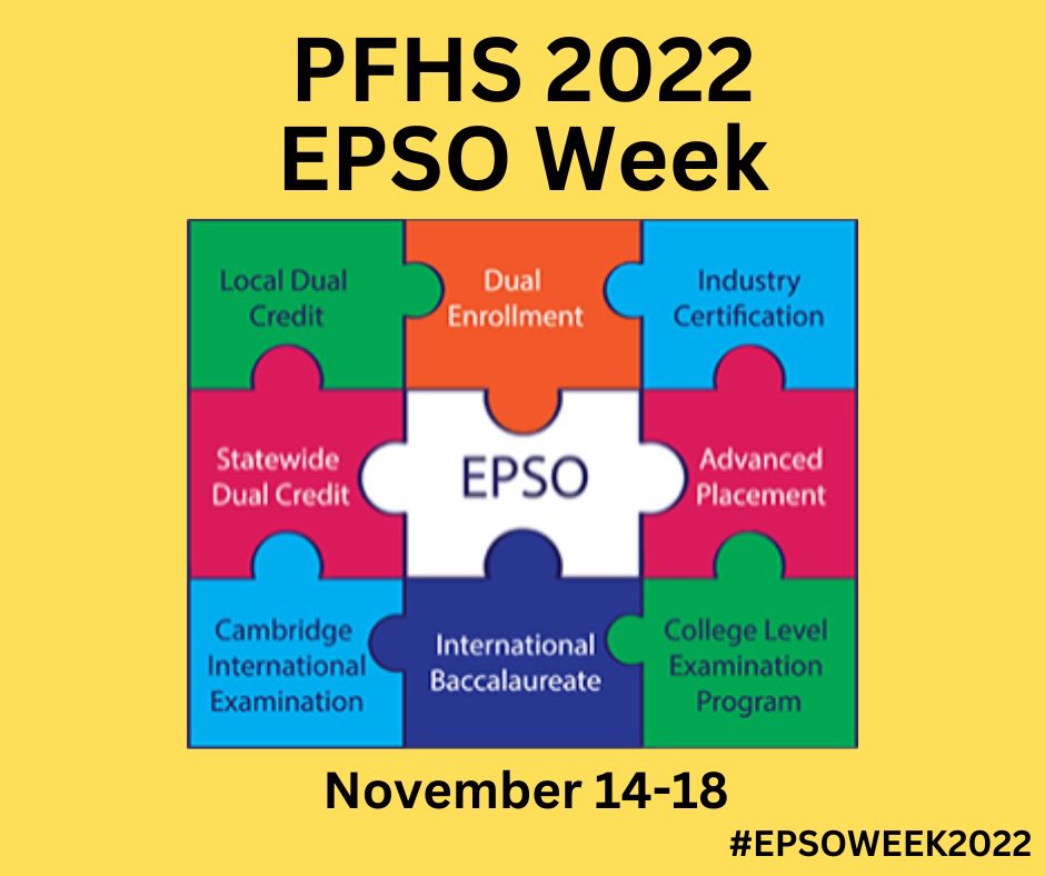 PFHS_Tigers's tweet image. Research has shown that students who participate in EPSO courses are more likely to enroll and persist in postsecondary environments. Early postsecondary programs provide opportunity and access to ensure student readiness for future education and careers. #EPSOWeek2022