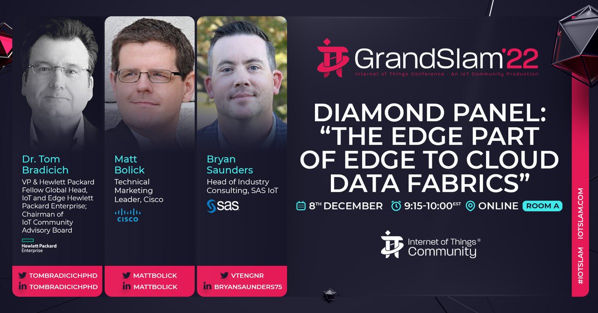 The <a href="/IoTCommunity/">IoT Community®</a> is thrilled to announce our @IoTSlam Grand Slam Diamond Member panel: The Edge part of Edge to Cloud Data Fabrics. Hosted by <a href="/TomBradicichPhD/">Dr. Tom Bradicich</a> <a href="/HPE_IoT/">HPE IoT</a> and featuring <a href="/vtengnr/">Bryan Saunders</a>, <a href="/SASsoftware/">SAS Software</a> &amp; Matt Bolick, @CiscoIoT
iotslam.com/session/diamon…
#IoTCommunity #IoTSlam