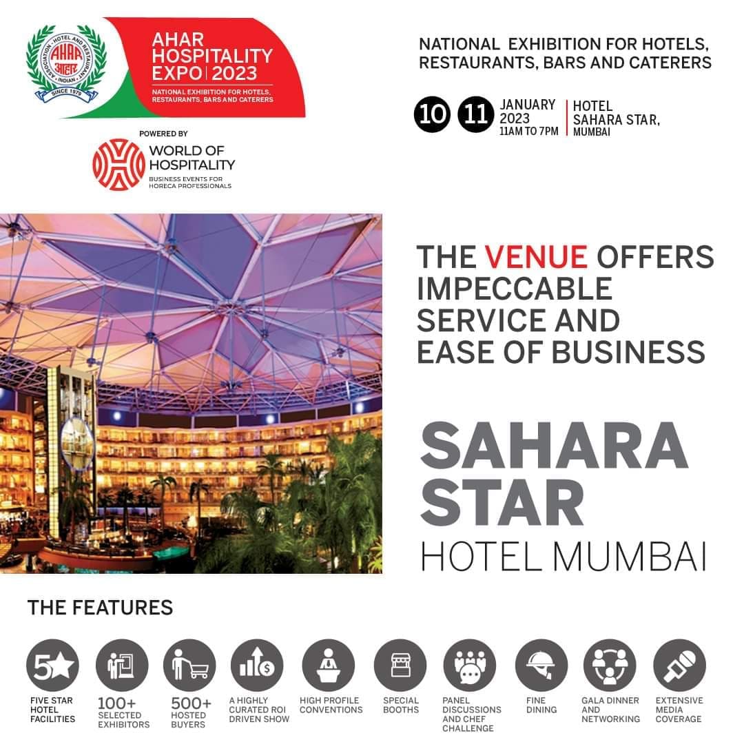 Hotel Sahara Star, Mumbai is our venue for AHAR Hospitality Expo 2023 powered by World Of Hospitality.
AHAR Association

Impeccable Service is guaranteed to every exhibitor &amp; visitor! 
Dates - 10th &amp; 11th January 2023.

#aharhospitality #worldofhospitality #horecaexhibition