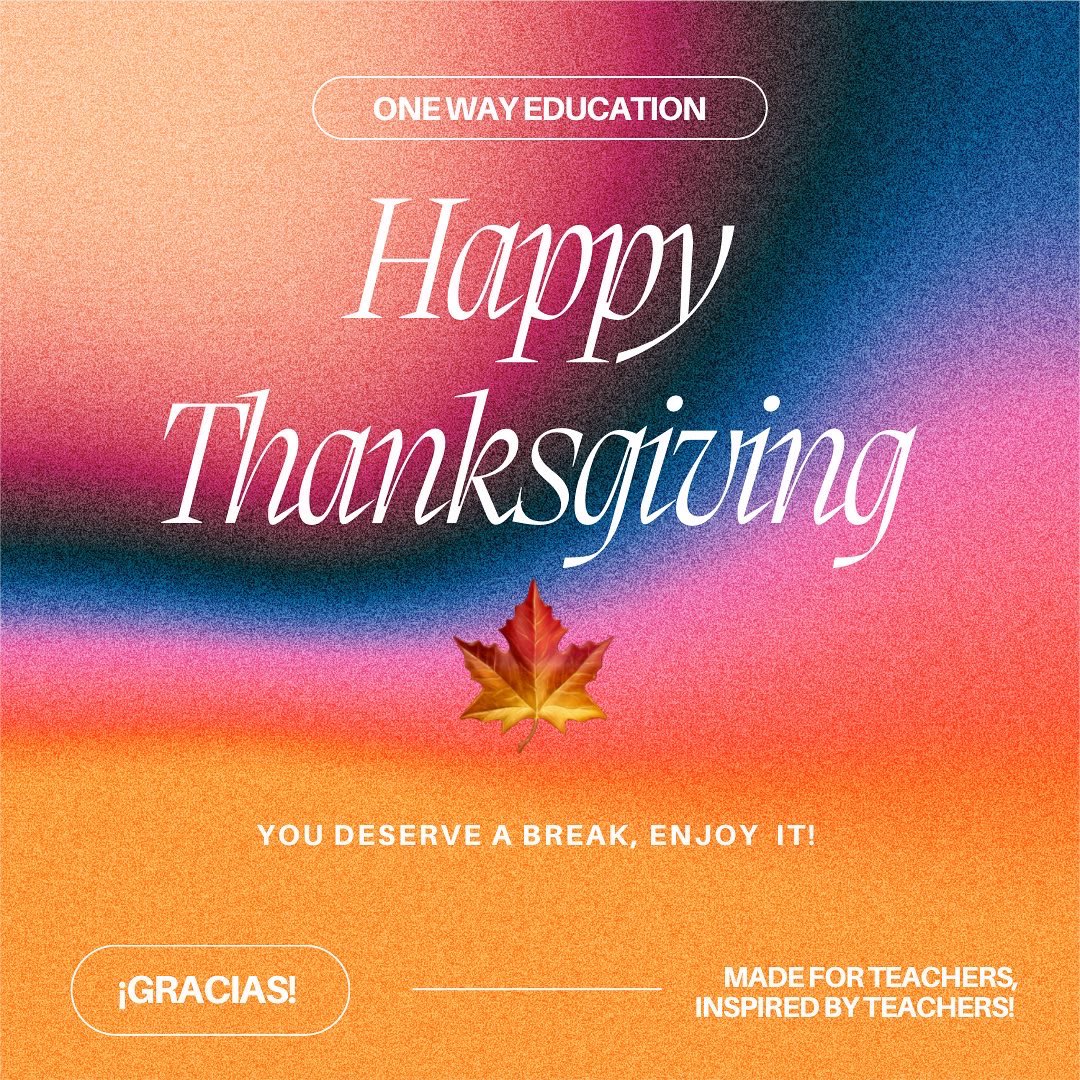 onewayeducati's tweet photo. We want to wish you a happy Thanksgiving! We are grateful for you and your students.
Thank you for being a great educator, you are making a change. 🍁
#onewayeducation https://t.co/pv62AvbPyV