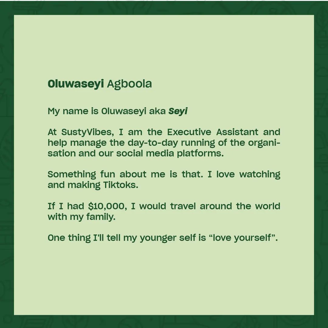 SustyVibes's tweet photo. Meet @oluwaseyiAOD, our amazing Executive assistant 🤗💚

She's holds the fort down for us and ensure that things go smoothly 💪🏾

She's very fun, proactive and passionate 🤩

Swipe to learn more about her!

#SustyVibesleaders #volunteering #community #SustyVibersRock https://t.co/LtEcTaS7zj