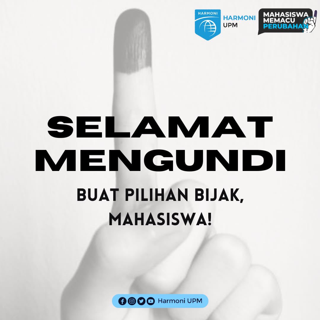 harmoniupm's tweet photo. [ Selamat Mengundi Mahasiswa! ]

Mahasiswa, anda antara kelompok yang terpenting dalam negara. Gunakan kuasa satu hari ini dalam menolak korupsi. Pilih pemimpin yang berwibawa.

Satu undi anda penentu masa hadapan negara untuk 5 tahun. Buat pilihan yang bijak! ☝🏼 https://t.co/1qvKMLzp0K