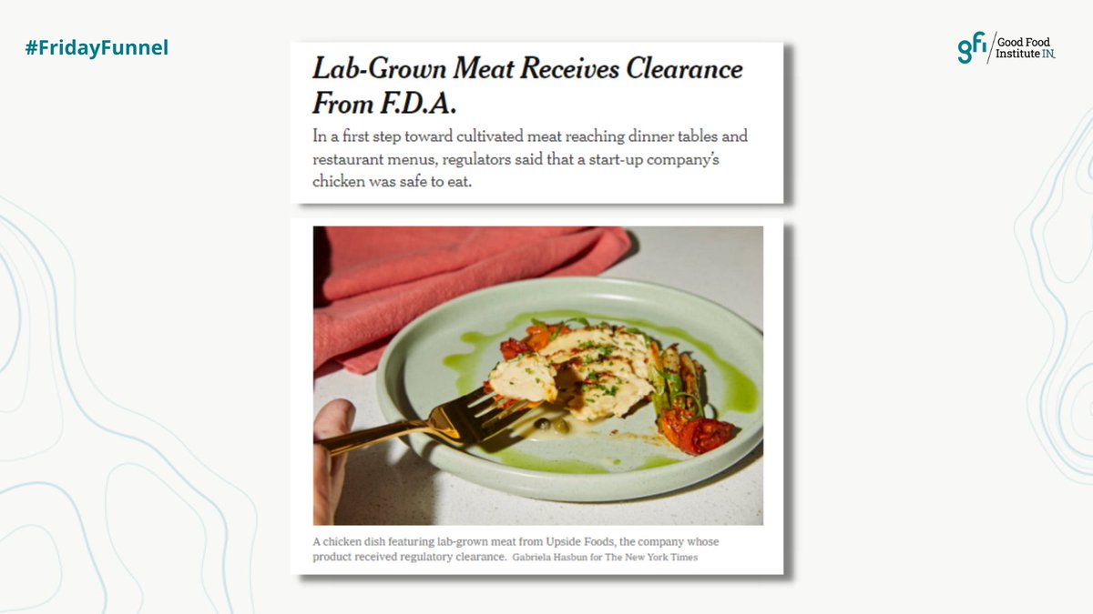 GoodFoodIndia's tweet photo. 💥 1. HOT NEWS: Historic FDA decision to greenlight cultivated meat in U.S. pre-market review is a critical first step toward helping cultivated meat reach dinner tables and restaurant menus for millions across!
#FridayFunnel https://t.co/WbmQBfPv44
