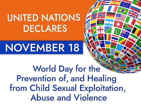 #Nov18WorldDay for the Prevention of and Healing from Child Sexual Exploitation, Abuse and Violence #ONU