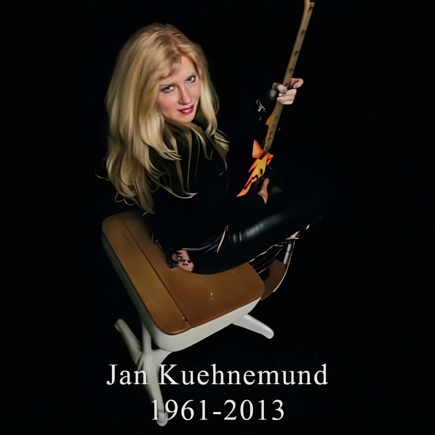 Happy birthday to the late 
Jan Kuehnemund.
RIP  